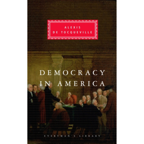 Everyman Democracy In America (inbunden, eng)