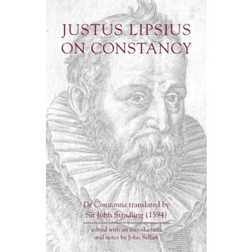 Liverpool University Press Justus Lipsius: On Constancy (häftad, eng)