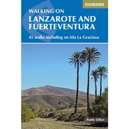 Cicerone Press Walking on Lanzarote and Fuerteventura (häftad, eng)