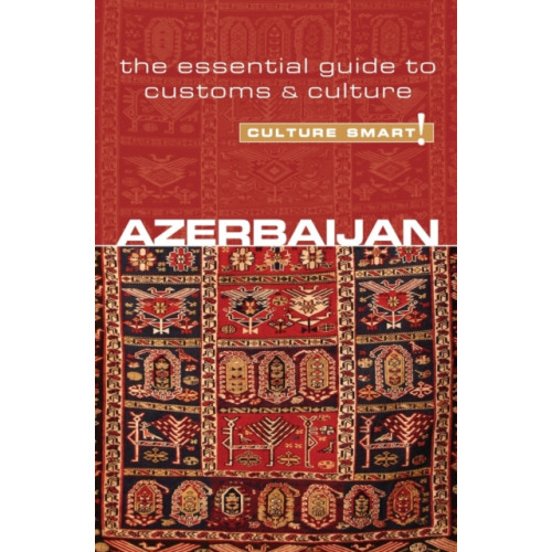 Kuperard Azerbaijan - Culture Smart! (häftad, eng)