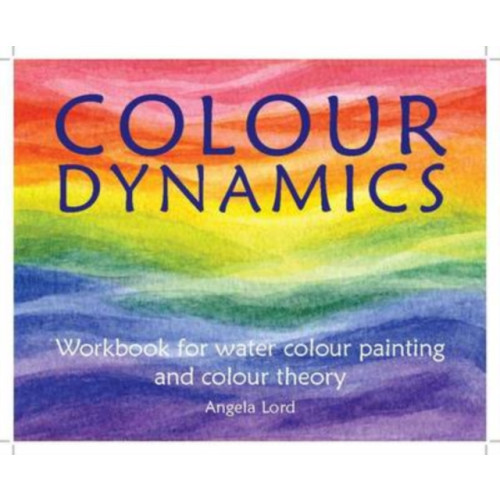 Hawthorn Press Colour Dynamics Workbook (häftad, eng)