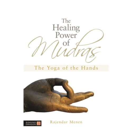 Jessica kingsley publishers The Healing Power of Mudras (häftad, eng)