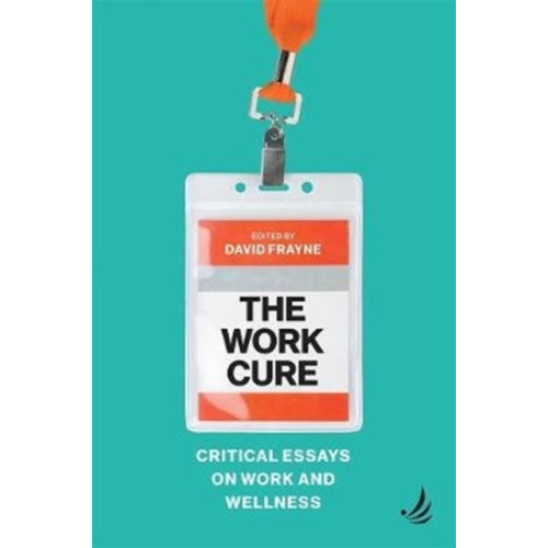 PCCS Books The Work Cure (häftad, eng)