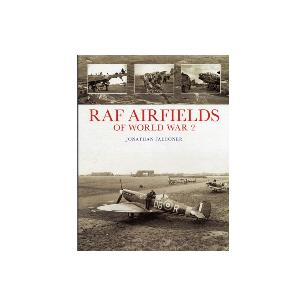 Produktbild för RAF Airfields of World War 2 (inbunden, eng)