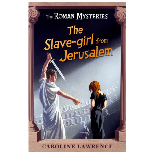 Hachette Children's Group The Roman Mysteries: The Slave-girl from Jerusalem (häftad, eng)