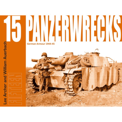 Panzerwrecks Limited Panzerwrecks 15 (häftad, eng)