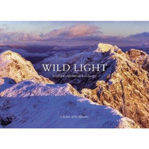 Vertebrate Publishing Ltd Wild Light (inbunden, eng)