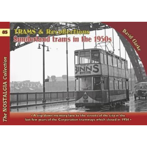 Mortons Media Group Trams & Recollections: Sunderland Trams in the 1950s (häftad, eng)