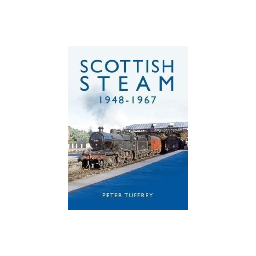 Produktbild för Scottish Steam 1948-1967 (inbunden, eng)