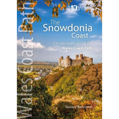 Northern Eye Books The Snowdonia Coast (häftad, eng)