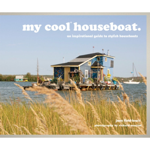HarperCollins Publishers my cool houseboat (inbunden, eng)