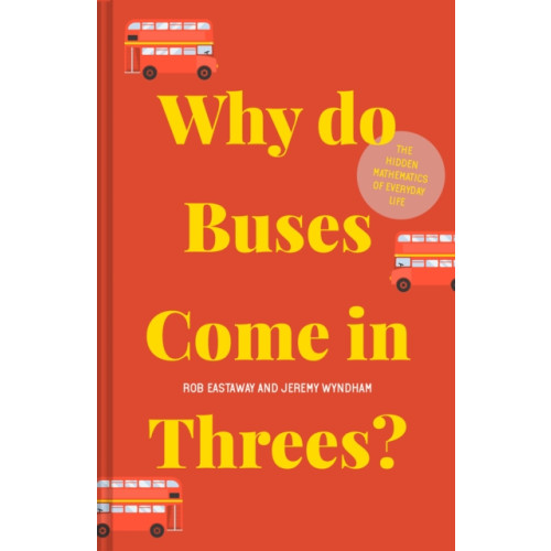 HarperCollins Publishers Why do Buses Come in Threes? (inbunden, eng)