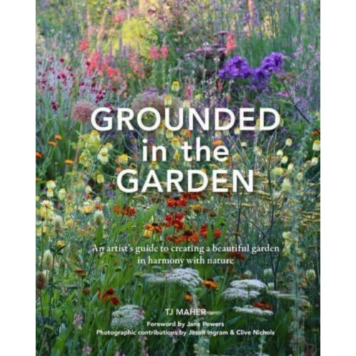 Gemini Books Group Ltd Grounded in the Garden (inbunden, eng)