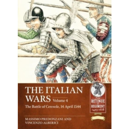 Helion & Company The Italian Wars Volume 4 (häftad, eng)
