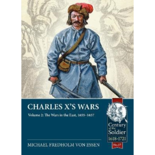 Helion & Company Charles X's Wars Volume 2 (häftad, eng)