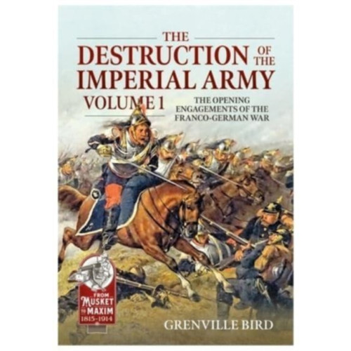 Helion & Company The Destruction of the Imperial Army (häftad, eng)