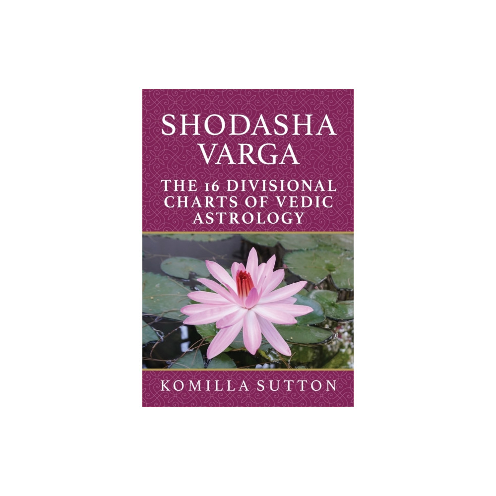 Produktbild för Shodasha Varga: The 16 Divisional Charts of Vedic Astrology (häftad, eng)