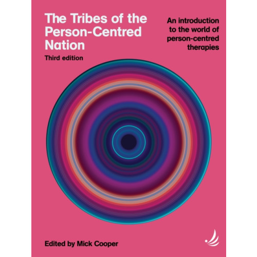 PCCS Books The Tribes of the Person-Centred Nation, Third Edition (häftad, eng)