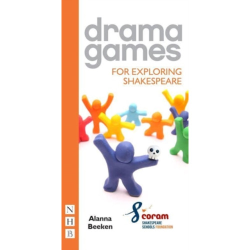 Nick Hern Books Drama Games for Exploring Shakespeare (häftad, eng)