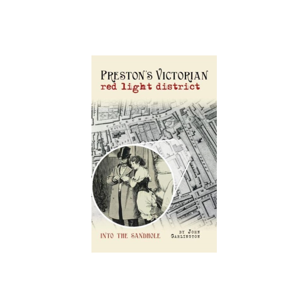 Produktbild för Preston's Victorian red light district (häftad, eng)
