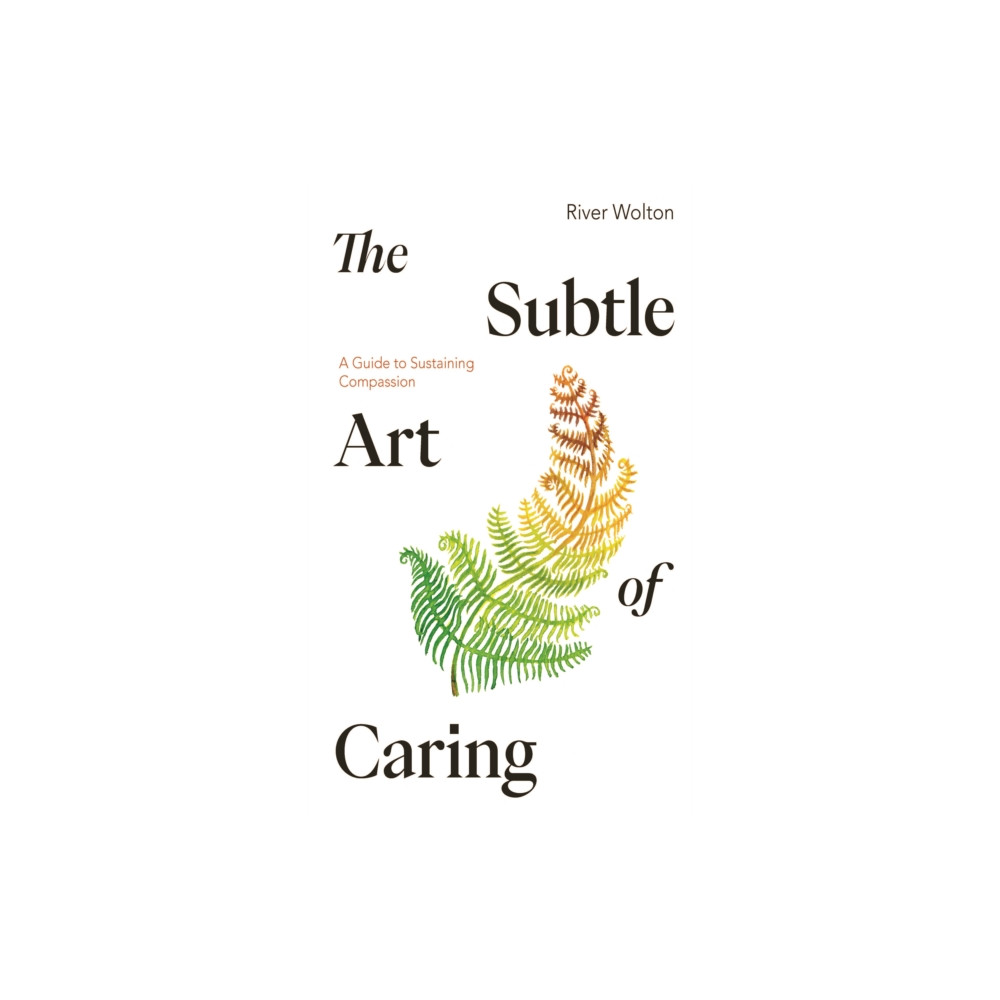 Produktbild för The Subtle Art of Caring (häftad, eng)
