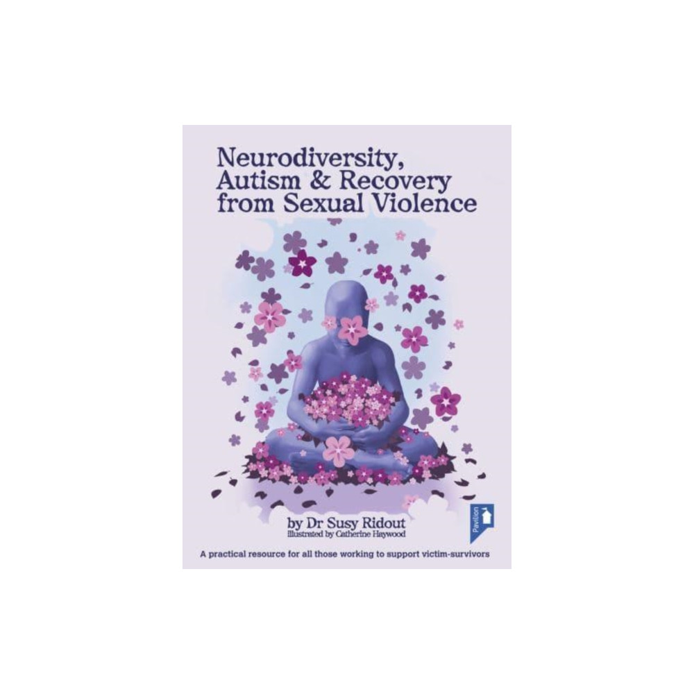 Produktbild för Neurodiversity, Autism and Recovery from Sexual Violence (bok, spiral, eng)