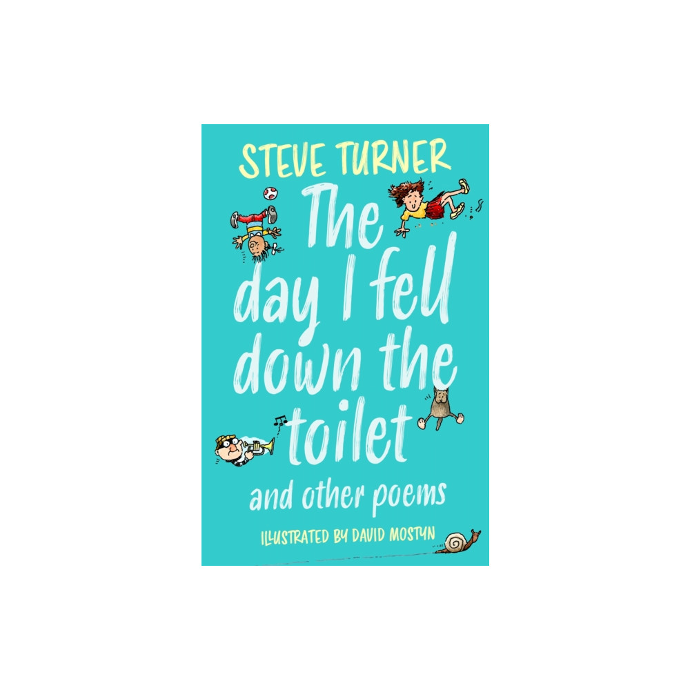 Produktbild för The Day I Fell Down the Toilet and Other Poems (häftad, eng)