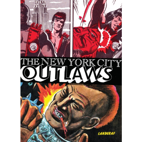 Alternative Comics The New York City Outlaws (häftad, eng)