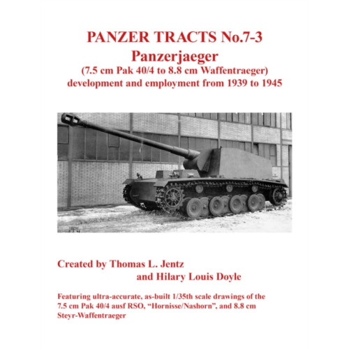 Panzerwrecks Limited Panzer Tracts No.7-3: Panzerjager (7.5cm Pak 40/4 to 8.8cm Waffentrager) (häftad, eng)