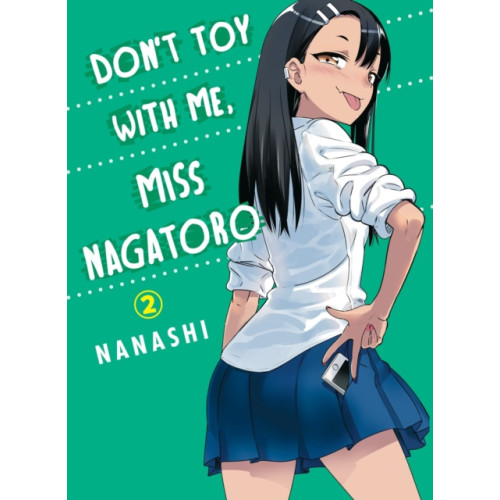 Vertical, Inc. Don't Toy With Me Miss Nagatoro, Volume 2 (häftad, eng)