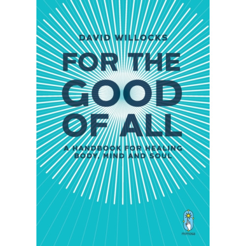 Istros Books For the Good of All (häftad, eng)