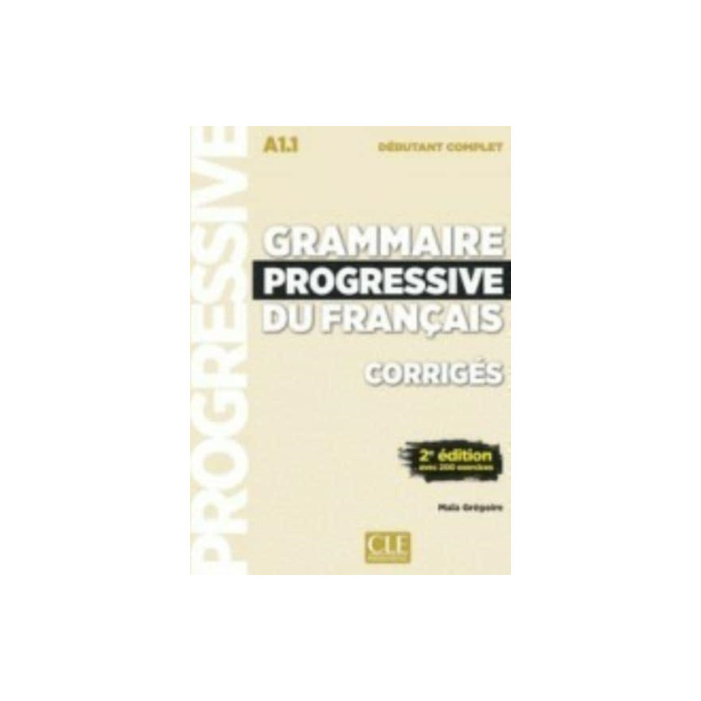 Produktbild för Grammaire progressive du francais - Niveau debutant complet (A1.1) - Corriges (häftad, fre)