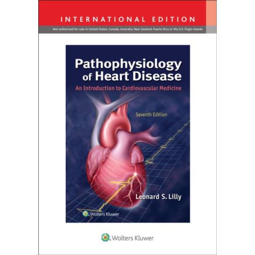 Wolters Kluwer Health Pathophysiology of Heart Disease (häftad, eng)