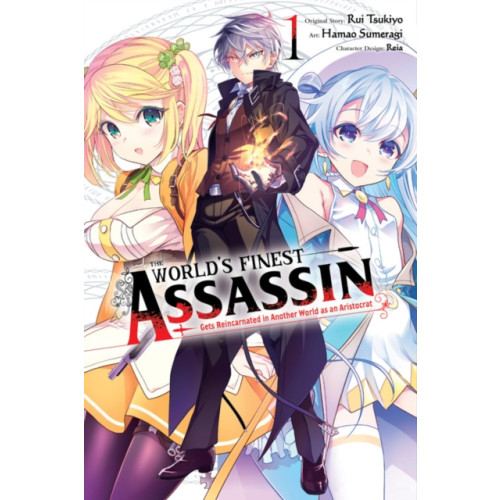 Little, Brown & Company The World's Finest Assassin Gets Reincarnated in Another World as an Aristocrat, Vol. 1 (manga) (häftad, eng)