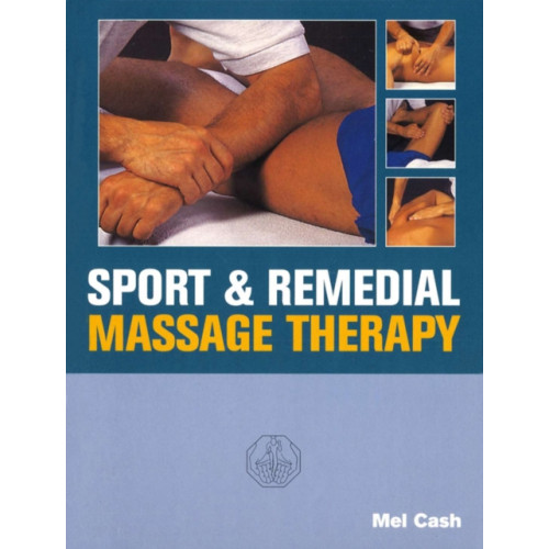 Ebury Publishing Sports And Remedial Massage Therapy (häftad, eng)