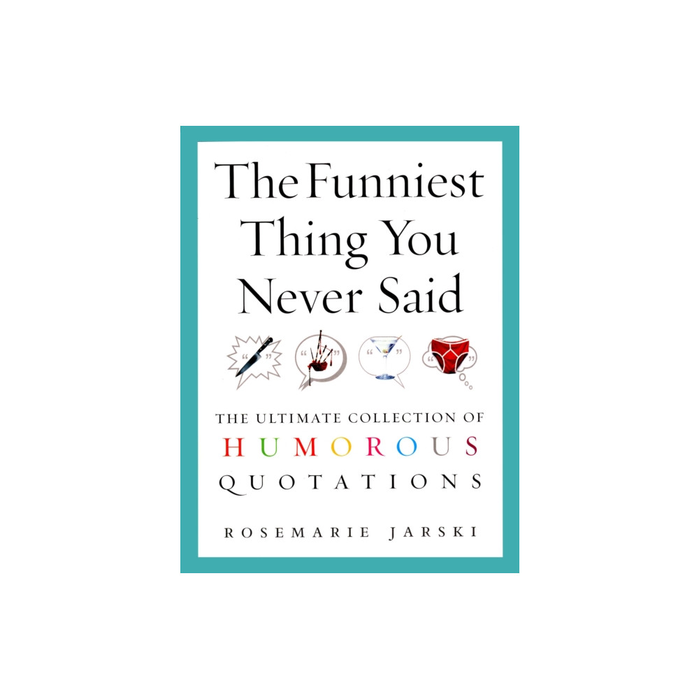 Produktbild för The Funniest Thing You Never Said (häftad, eng)