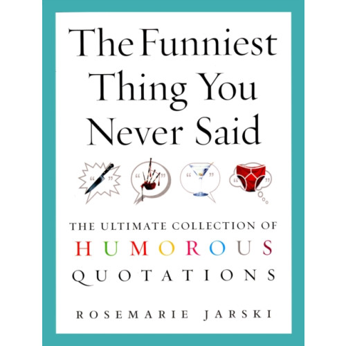 Ebury Publishing The Funniest Thing You Never Said (häftad, eng)