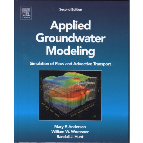 Elsevier Science Publishing Co Inc Applied Groundwater Modeling (inbunden, eng)