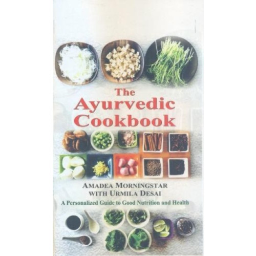 Motilal Banarsidass Publications The Ayurvedic Cookbook (häftad, eng)