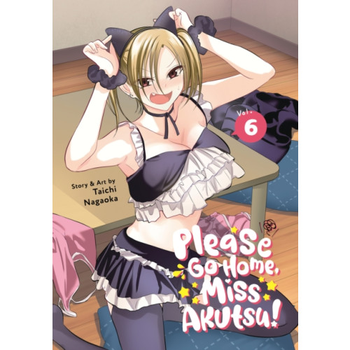 Seven Seas Entertainment, LLC Please Go Home, Miss Akutsu! Vol. 6 (häftad, eng)