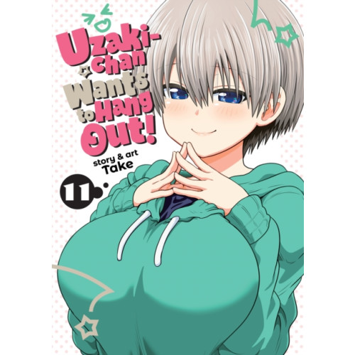 Seven Seas Entertainment, LLC Uzaki-chan Wants to Hang Out! Vol. 11 (häftad, eng)