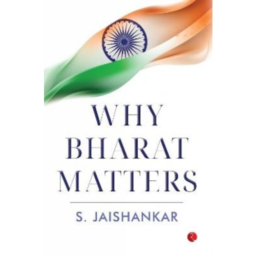 Rupa Publications India Pvt. Ltd Why Bharat Matters (inbunden, eng)