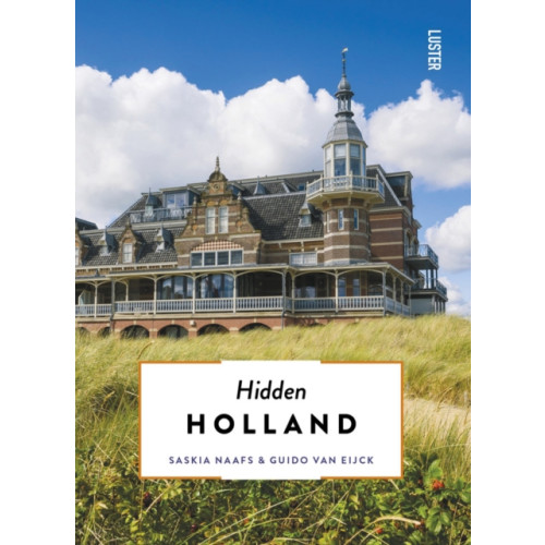 Luster Publishing Hidden Holland (häftad, eng)