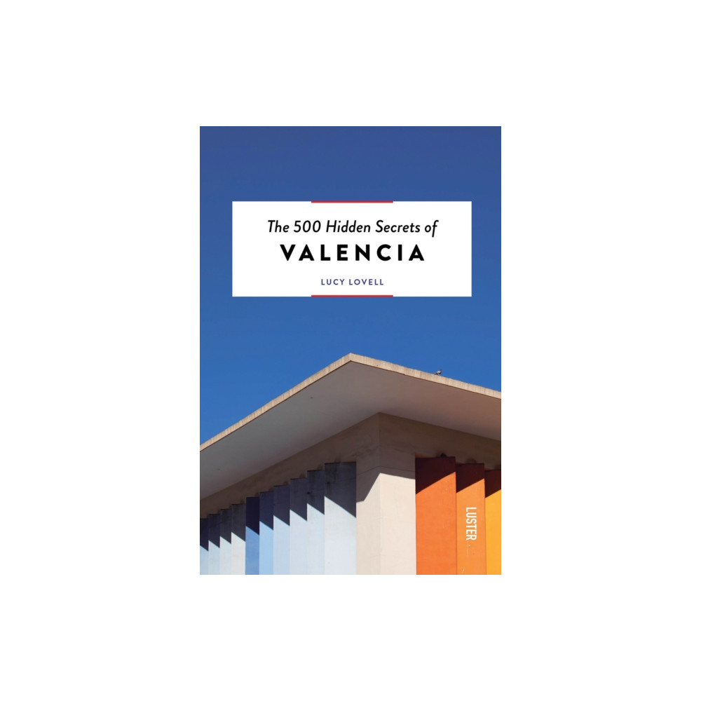 Produktbild för The 500 Hidden Secrets of Valencia (häftad, eng)