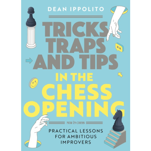 New in Chess Tricks, Traps and Tips in the Chess Opening (häftad, eng)
