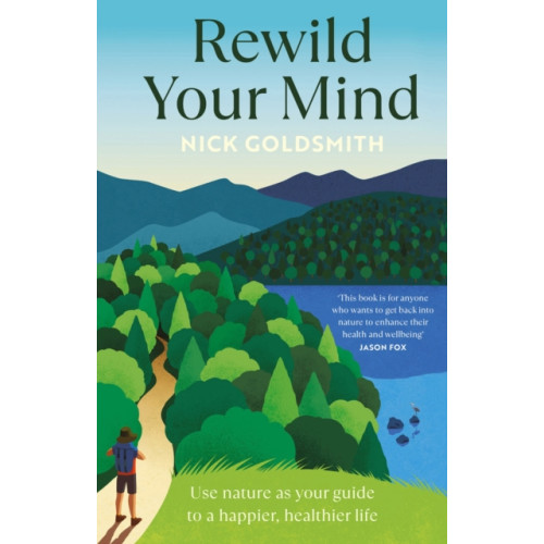 Headline Publishing Group Rewild Your Mind (häftad, eng)