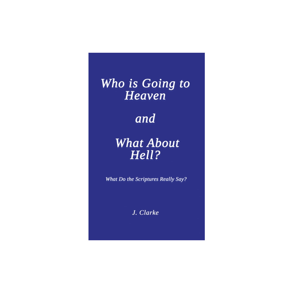 Produktbild för Who is Going to Heaven and What About Hell? (häftad, eng)