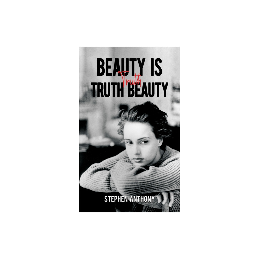 Produktbild för Beauty Is Truth, Truth Beauty (häftad, eng)
