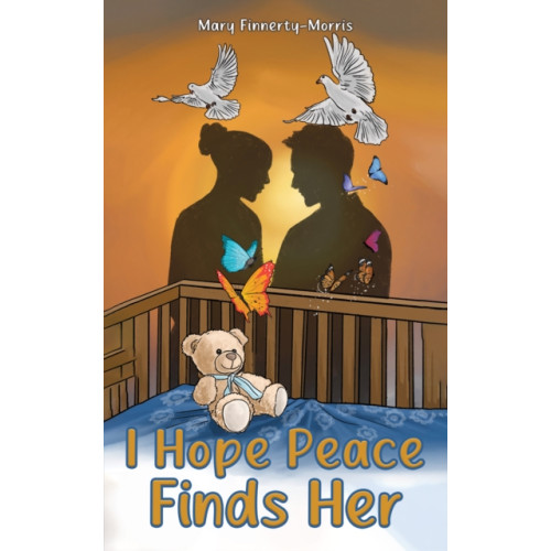 Austin Macauley Publishers I Hope Peace Finds Her (häftad, eng)