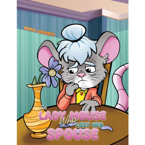 Austin Macauley Publishers The Lady Mouse Who Lost Her Spouse (häftad, eng)